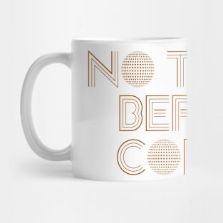 no talkie before coffee Mug